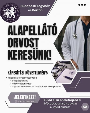Alapellátó orvost keres a Budapesti Fegyház és Börtön - Forrás: BFB Alapellátó orvost keres a Budapesti Fegyház és Börtön - Forrás: BFB